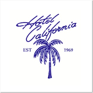 Hotel California Est 1969 Posters and Art